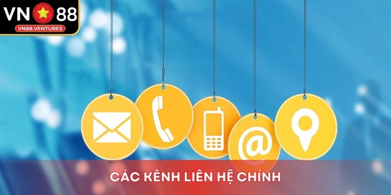Các kênh liên hệ chính