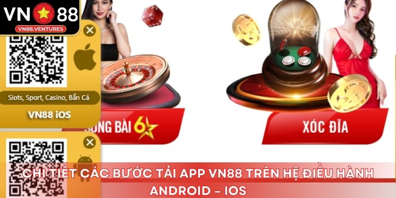 Chi tiết các bước tải app Vn88 trên hệ điều hành Android – iOS