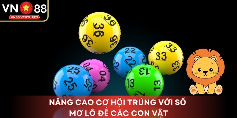 Nâng cao cơ hội trúng với sổ mơ lô đề các con vật