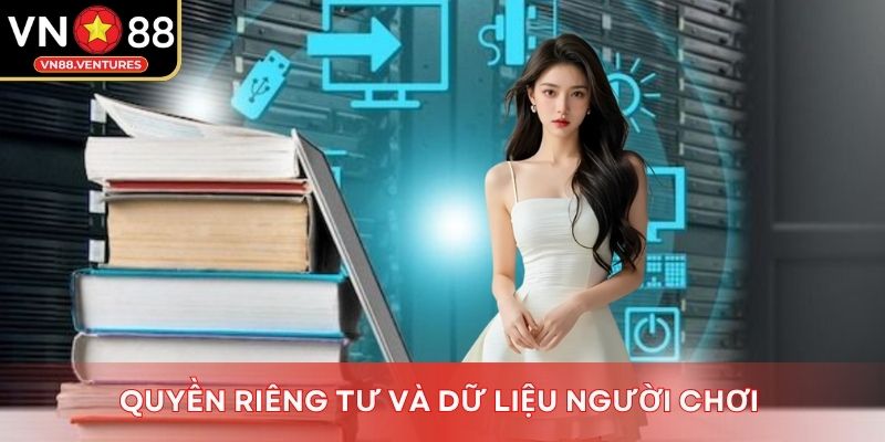 Quyền riêng tư và dữ liệu người chơi