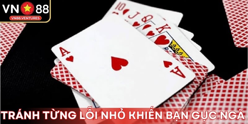 Tránh từng lỗi nhỏ khiến bạn gục ngã Tránh từng lỗi nhỏ khiến bạn gục ngã